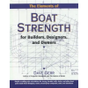 International Marine Publishing Co Elements of Boat Strength: For Builders, Designers, and Owners | Dave Gerr