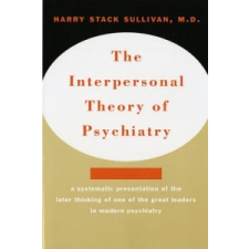  Interpersonal Theory of Psychiatry – Harry Stack Sullivan idegen nyelvű könyv