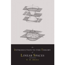  Introduction to the Theory of Linear Spaces – Georgi E Shilov idegen nyelvű könyv