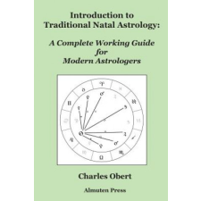 Introduction to Traditional Natal Astrology – Charles Obert idegen nyelvű könyv