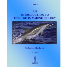 Introduction to Using GIS in Marine Biology – Colin D. MacLeod idegen nyelvű könyv