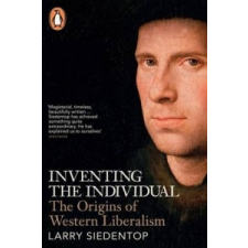  Inventing the Individual – Larry Siedentop idegen nyelvű könyv