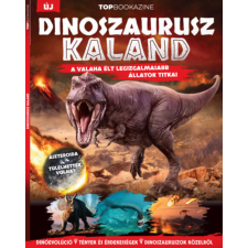 IQ PRESS LAPKIADÓ KFT Top Bookazine - Dinoszaurusz kaland egyéb könyv