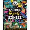 IQ PRESS LAPKIADÓ KFT Trend Bookazine - Ismerj meg, rajzolj és színezz állatokat