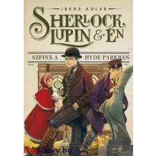 Irene Adler : Sherlock, Lupin és én 8. - Szfinx a Hyde Parkban ajándékkönyv