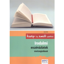 Irodalmi esszévázlatok érettségizőknek közép- és emelt szinten tankönyv