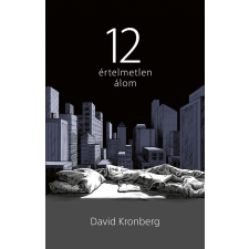 Irodalmi Rádió 12 értelmetlen álom regény