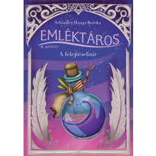 Irodalmi Rádió Emléktáros ii. – a felejtéselixír gyermek- és ifjúsági könyv