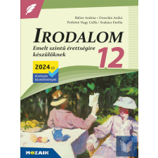 Irodalom 12. - Emelt szintű érettségire készülőknek (2024-től érv. köv.) tankönyv