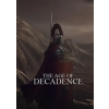Iron Tower Studio The Age of Decadence (digitális licenc)