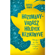 Irwin Sophia - Hozományvadász hölgyek kézikönyve regény