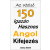 Isaac Hays (magánkiadás) Az Utolsó 150 Igazán Hasznos Angol Kifejezés