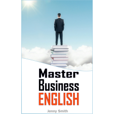 Isaac Hays (magánkiadás) Master Business English egyéb e-könyv