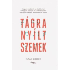 Isaac Lidsky Tágra nyílt szemek életmód, egészség