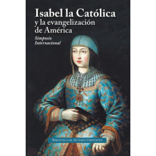  Isabel la Católica y la evangelización de América idegen nyelvű könyv