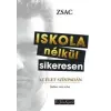  Iskola nélkül sikeresen