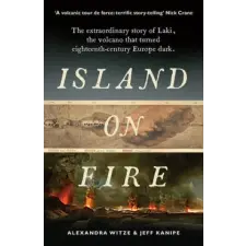  Island on Fire – Alexandra Witze,Jeff Kanipe idegen nyelvű könyv
