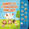  Ismerd fel a hangszerek hangjait! - Kis zenrajongók hangoskönyve