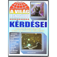 ismeretlen A világ legnagyobb kérdései, amelyekre eddig nem kaptunk választ antikvárium - használt könyv