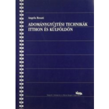 ismeretlen Adománygyűjtési technikák itthon és külföldön - Angela Rosati antikvárium - használt könyv