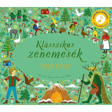 ismeretlen - Klasszikus zenemesék: Peer Gynt gyermek- és ifjúsági könyv