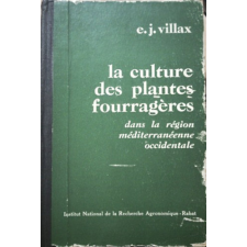 ismeretlen La culture des plantes fourragéres - dans la région méditerranéenne occidentale antikvárium - használt könyv