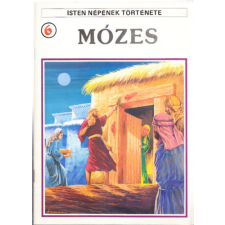 ismeretlen Mózes (Isten népének története 6.) - antikvárium - használt könyv
