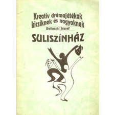ismeretlen Suliszínház - Kreatív drámajátékok kicsiknek és nagyoknak antikvárium - használt könyv