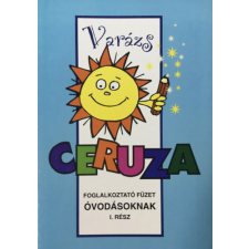 ismeretlen VarázsCERUZA - Foglalkoztatófüzet óvodásoknak I. rész - Hankó Ildikó antikvárium - használt könyv