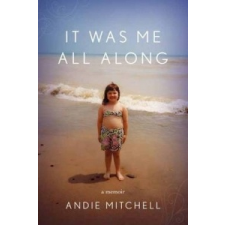  It Was Me All Along – Andie Mitchell idegen nyelvű könyv