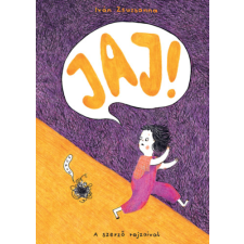 Iván Zsuzsanna - Jaj! gyermek- és ifjúsági könyv