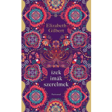  Ízek, imák, szerelmek regény