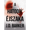 J.D. Barker BARKER, J.D. - A HATODIK ÉJSZAKA