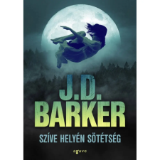  J.D. Barker - Szíve helyén sötétség egyéb könyv