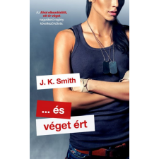 J.K. Smith - ... és véget ért egyéb könyv