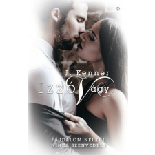 J. Kenner - Izzó vágy egyéb könyv