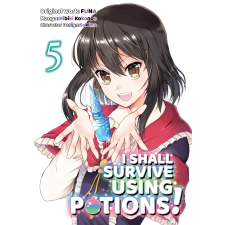 J-Novel Club I Shall Survive Using Potions! (Manga) Volume 5 egyéb e-könyv