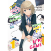 J-Novel Club Our Crappy Social Game Club is Gonna Make the Most Epic Game: Volume 1