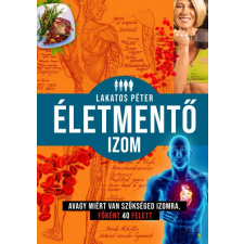 Jaffa Életmentő izom - avagy miért van szükséged izomra, főként 40 felett - Lakatos Péter életmód, egészség