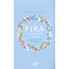 Jaffa Kiadó A Fika kicsiny könyve - Avagy a svéd kávézás szertartása életmód, egészség