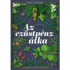 Jaffa Kiadó Az ezüstpénz átka - Élfestett- Bártfai Füvesasszony 1. regény