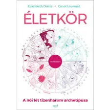 Jaffa Kiadó Életkör | Elizabeth Davis,Carol Leonard egyéb könyv