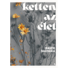 Jaffa Kiadó Ketten az élet - Éldekorált