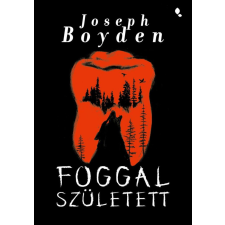 Jaffa Kiadó Kft Joseph Boyden - Foggal született regény