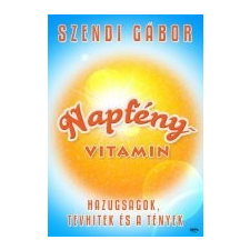 Jaffa Kiadó Napfényvitamin - Szendi Gábor életmód, egészség