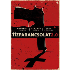 Jaffa Kiadó Tízparancsolat 2.0 - Herendi Gábor regény