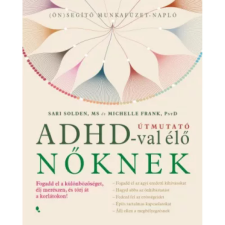 Jaffa Kiadó Útmutató ADHD-val élő nőknek társadalom- és humántudomány