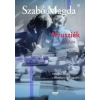 Jaffa Szabó Magda-Nyusziék - Napló (1951-1958) (Új példány, megvásárolható, de nem kölcsönözhető!)