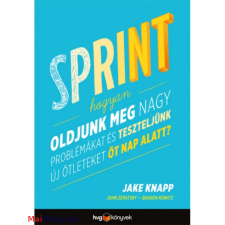  Jake Knapp,John Zeratsky,Braden Kowitz - Sprint – Jake Knapp,John Zeratsky,Braden Kowitz ajándékkönyv