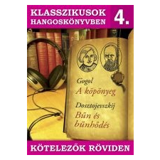 Jam Audio Kotelezok Roviden 4 Gogol A Koponyeg Dosztojevszkij Bun Es Bunhodes Hangoskonyv Hangoskonyv Arak Osszehasonlitas Olcsobbat Hu